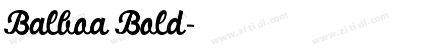 Balboa Bold字体转换 Balboa Bold字体转换